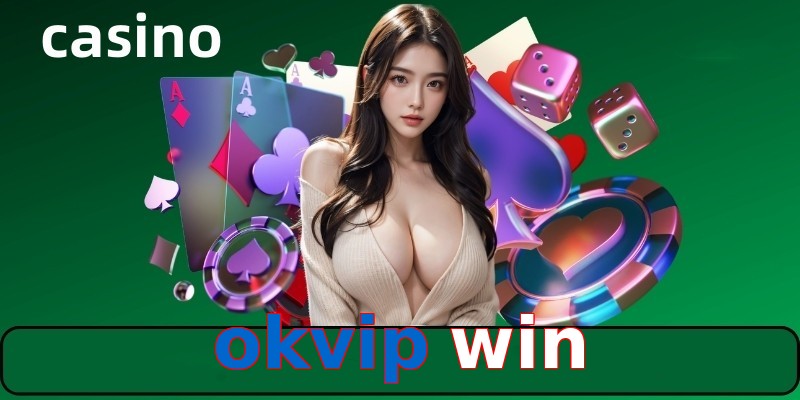 okvip win